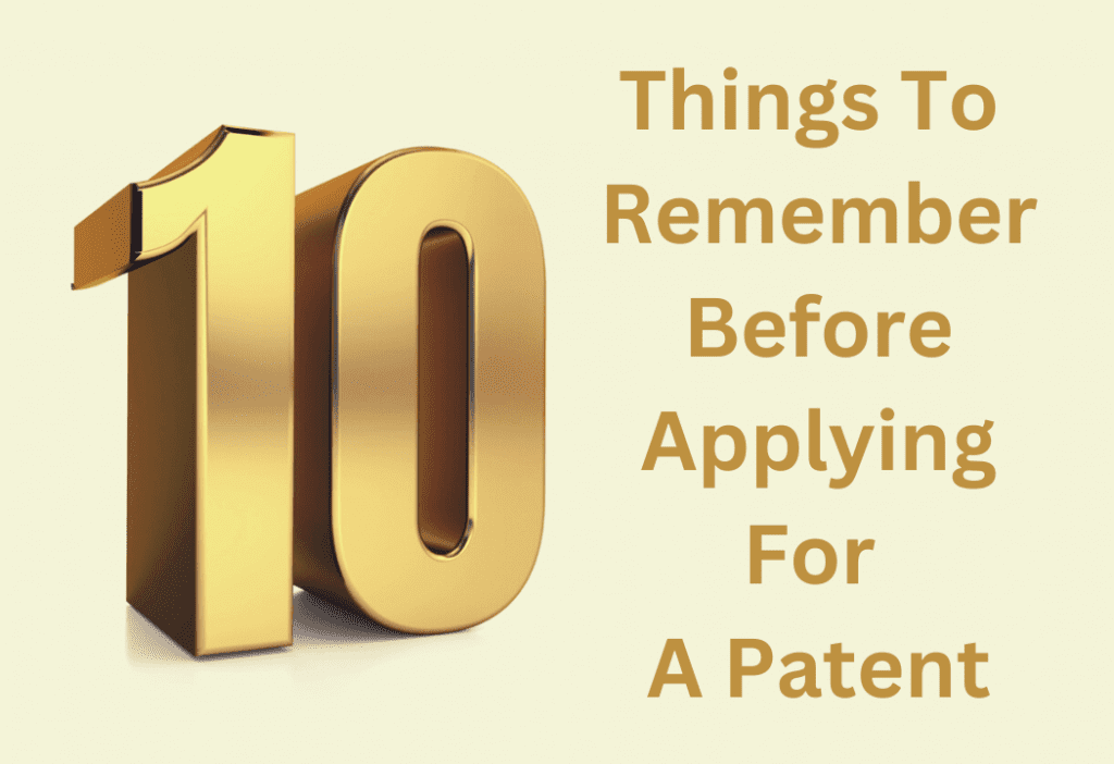 10 dingen die u moet overwegen voordat u een patent aanvraagt